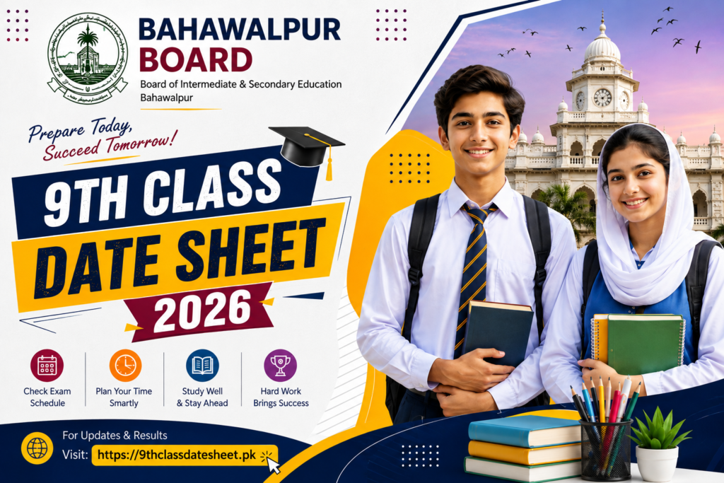 Bahawalpur Board 9th Class Date Sheet 2026