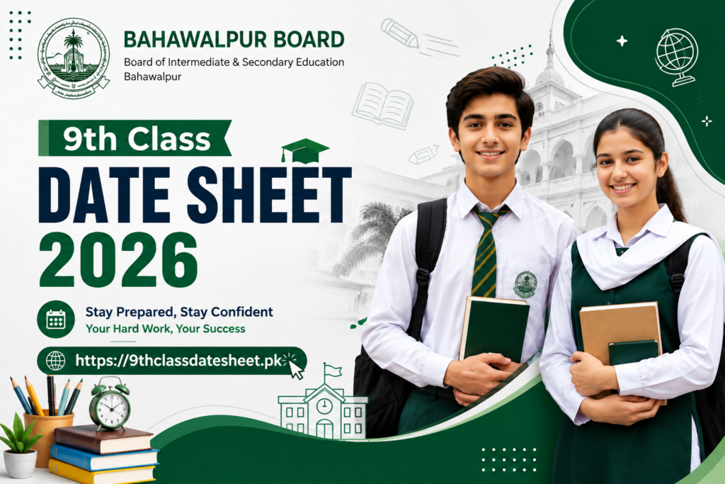 Bahawalpur Board 9th Class Date Sheet 2026