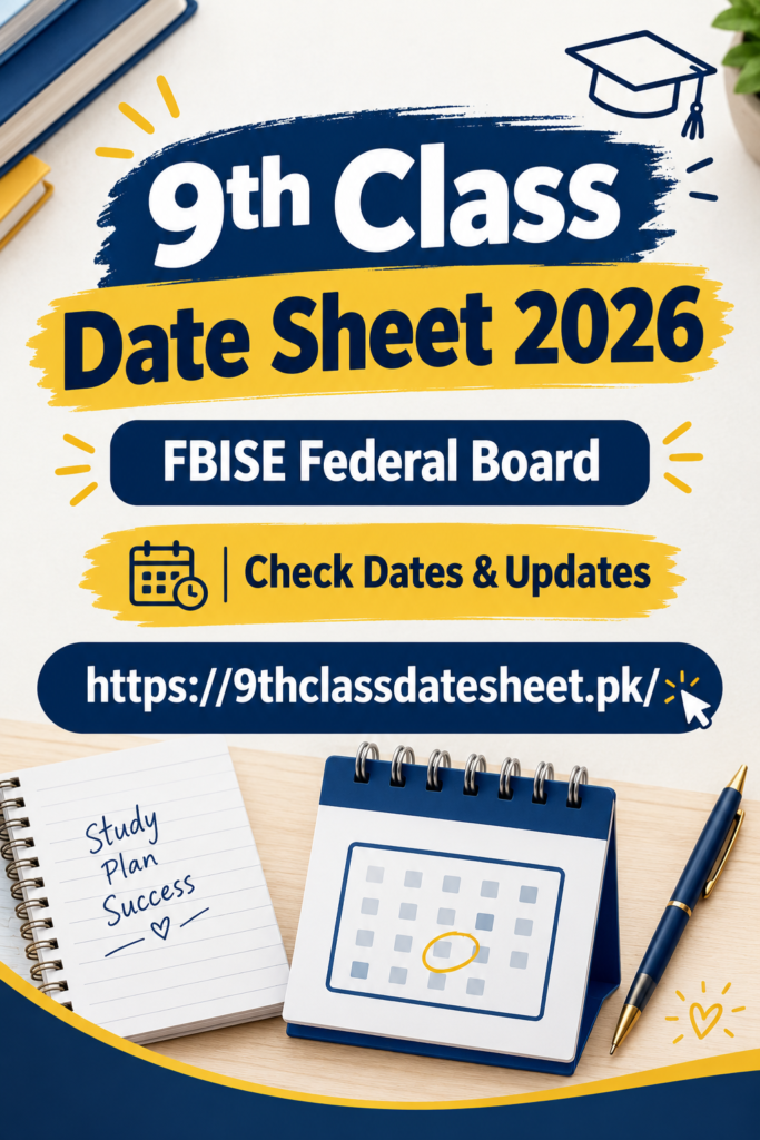 9th Class Date Sheet 2026 Fbise