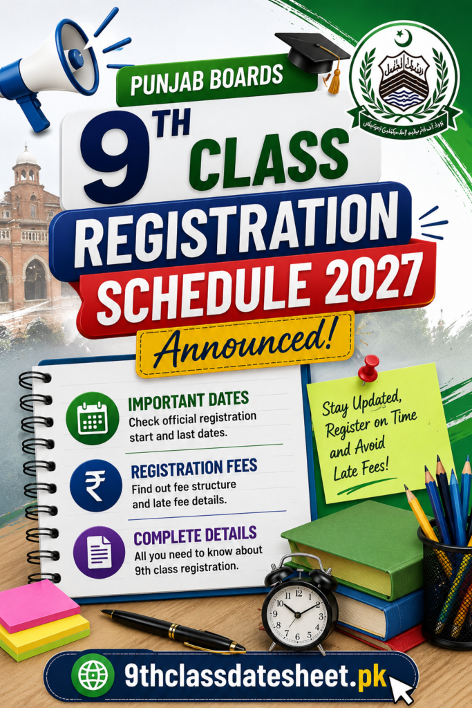 Punjab Boards 9th Class Registration Schedule 2027 announced